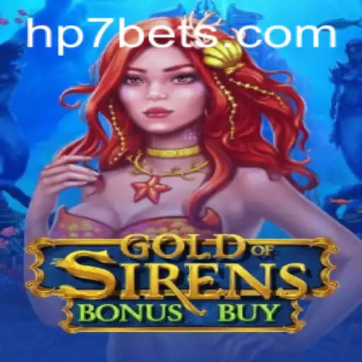 Explore the Enchanting World of GoldofSirensBonusBuy at HP7.games
